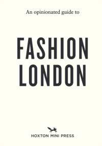 An Opinionated Guide to Fashion London
