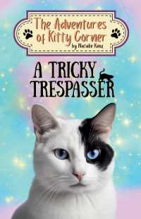 A Tricky Trespasser : The Adventures of Kitty Corner Book 2 (The Adventures of Kitty Corner)