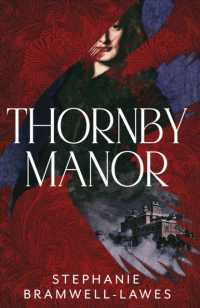 Thornby Manor : The spellbinding, intoxicating new debut historical mystery...