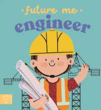 Future Me: Engineer （Board Book）