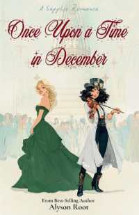 Once upon a Time in December : A Sapphic Holiday Romance of Self-Discovery and Second Chances (The Christmas CEO Collection)