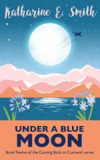 Under a Blue Moon (Coming Back to Cornwall)