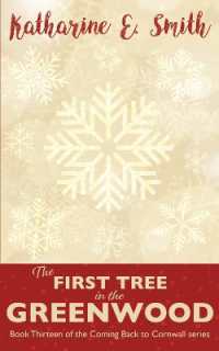 The First Tree in the Greenwood (Coming Back to Cornwall)