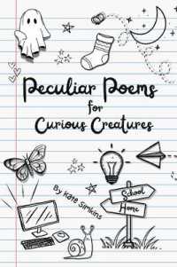 Peculiar Poems for Curious Creatures