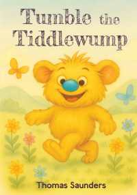 Tumble the Tiddlewump
