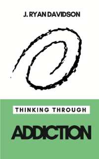 Thinking Through: Addiction (Thinking through)