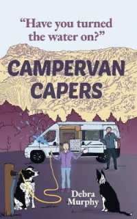 Campervan Capers : Have you turned the water on?
