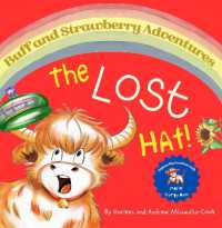 Buff and Strawberry Adventures : The Lost Hat (Buff and Strawberry Adventures)