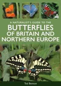 A Naturalist's Guide to the Butterflies of Britain & Northern Europe (Naturalists' Guides) （3RD）