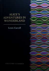 Alice's Adventures in Wonderland (Chiltern Paperback Classic)