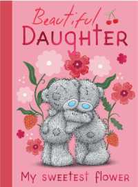 Beautiful Daughter - Taddy Teddy Gift Book