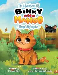 The Adventures of Binky and Mango : Mango's Big Surprise (The Adventures of Binky and Mango)