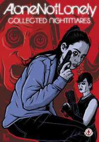 AloneNotLonely : Collected Nightmares