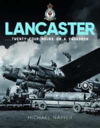 Lancaster : Twenty-Four Hours on a Squadron