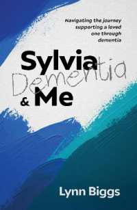 Sylvia, Dementia and Me
