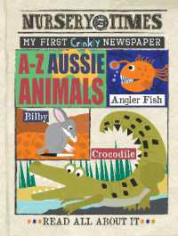A-Z AUSSIE ANIMALS : MY FIRST CRINKLY (Nursery Times)