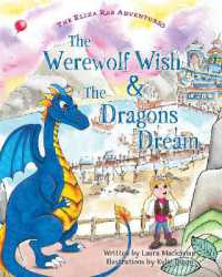 The Werewolf Wish & the Dragon's Dream (The Eliza Rae Adventures)