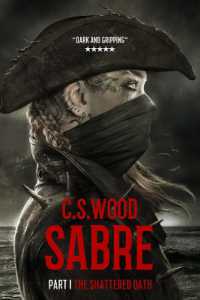 SABRE - PART I - THE SHATTERED OATH : The addictive Gothic dark fantasy series described as 'savage and pure carnage'. (Sabre)