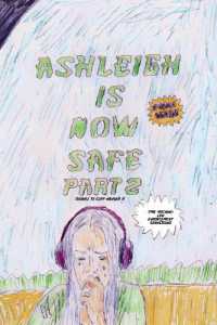 Ashleigh Is Now Safe - Part 2 : Sequel to Cliff-Hanger 1