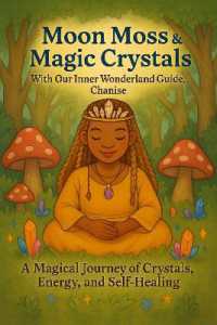 Moon Moss and Magic Crystals