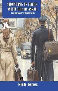 Shopping in Paris with Mrs al-Assad and 19 Other Short Stories