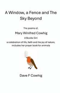 A Window, a Fence and the Sky Beyond