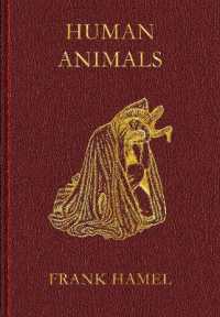 Human Animals : The Ritual Magic and Lore of Skin Turning