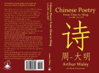 Chinese Poetry from Zhou to Ming (1000BC-1647AD) : The Dynasty-by-Dynasty Evolution of a Civilization from Ancient Hymns to Tang Taverns and Beyond