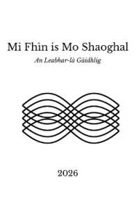 Mi Fhìn is Mo Shaoghal - an Leabhar-là Gàidhlig