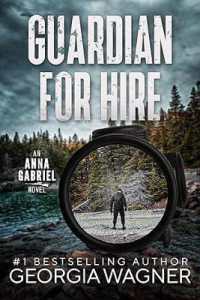 Guardian for Hire (Anna Gabriel)