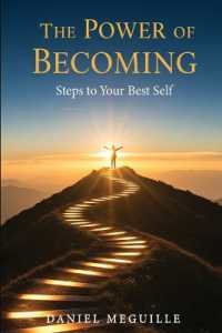 The Power of Becoming : Steps to Your Best Self