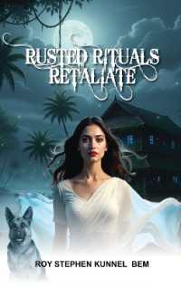 Rusted Rituals Retaliate