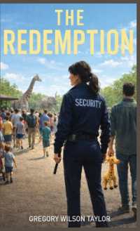 The Redemption : She lost her badge. She won't lose another child.