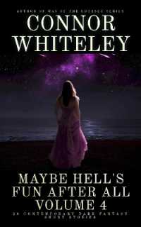 Maybe Hell's Fun after All Volume 4 : 20 Dark Contemporary Fantasy Short Stories (Hell's Place Contemporary Fantasy Stories)