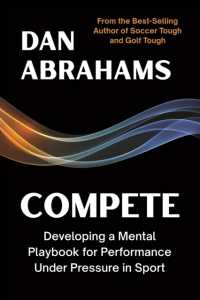 Compete : Developing a Mental Playbook for Performance under Pressure in Sport