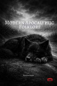 Modern Apocalyptic Folklore