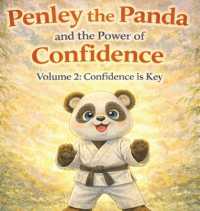 Penley the Panda and the Power of Confidence : Volume 2: Confidence is Key