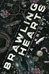 Brawling Hearts (Pine Valley College") 〈4〉