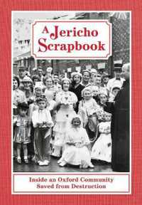 A Jericho Scrapbook : Inside an Oxford Community Saved from Destruction