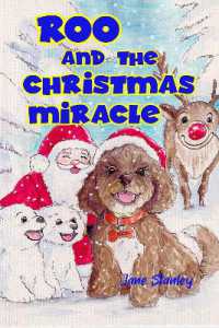 Roo and the Christmas Miracle (Roo's Big Adventures)