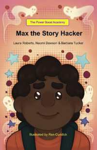Max the Story Hacker (The Power Boost Academy Series One)