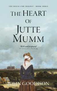 The Heart of Jutte Mumm (The Friesland Trilogy)