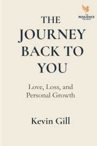 The Journey Back to You : Love, Loss, and Personal (The Resilience Trilogy)