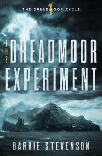 The Dreadmoor Experiment (The Dreadmoor Cycle)