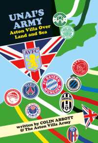 Unai's Army : Over Land and Sea with Aston Villa