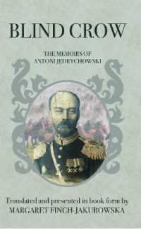 BLIND CROW : The Memoirs of Antony Jedrychowski