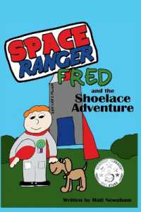Space Ranger Fred and the Shoelace Adventure