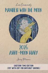 Manifest with the Moon Astro-Moon Diary 2026 - Eastern Time edition (EST, with EDT for daylight saving)