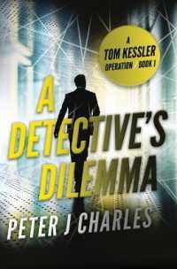 A Detective's Dilemma : A Tom Kessler Operation - Book 2 (The Tom Kessler Operations)