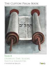The Clifton Psalms Book: Year B : Ordinary Time, Seasons, Feasts & Solemnities （Spiral）